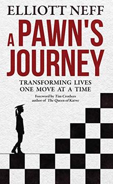 portada A Pawn's Journey: Transforming Lives one Move at a Time (en Inglés)