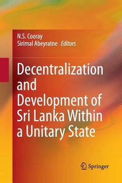 portada Decentralization and Development of Sri Lanka Within a Unitary State (en Inglés)