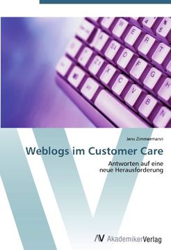 portada Weblogs im Customer Care: Antworten auf eine  neue Herausforderung