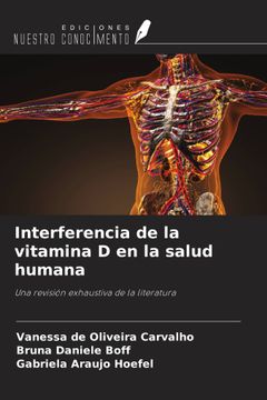 Interferencia de la vitamina D en la salud humana. Una revisión exhaustiva de la literatura (in Spanish)