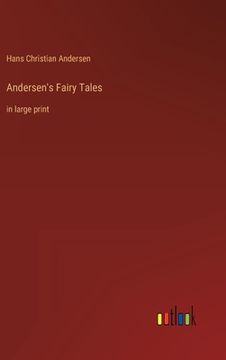 portada Andersen's Fairy Tales: in large print (en Inglés)