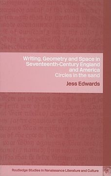 portada writing, geometry and space in seventeenth-century england and america: circles in the sand