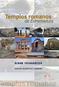 portada Templos Romanos de Extremadura: Album Fotográfico