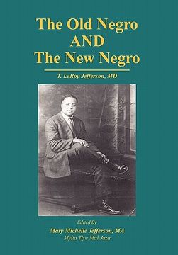 portada the old negro and the new negro by t. leroy jefferson, md (en Inglés)