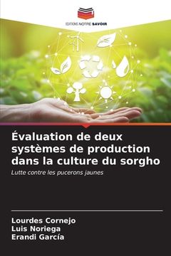 portada Évaluation de deux systèmes de production dans la culture du sorgho (en Francés)
