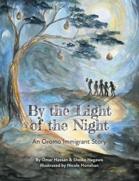 portada By the Light of the Night: An Oromo Immigrant Story (en Inglés)