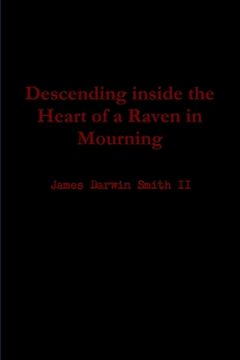portada Descending inside the Heart of a Raven in Mourning (en Inglés)