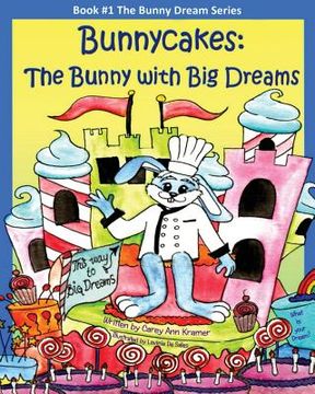 portada Bunnycakes: The Bunny with Big Dreams (en Inglés)