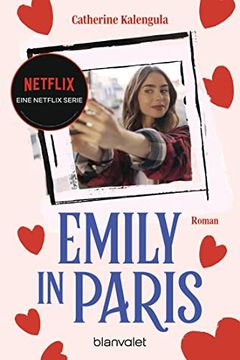 portada Emily in Paris: Roman - der Roman zum Großen Netflix-Serienerfolg »Emily in Paris« (in German)