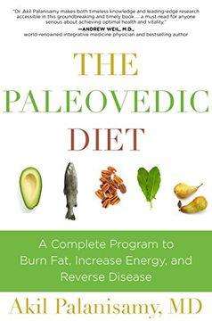 portada The Paleovedic Diet: A Complete Program to Burn Fat, Increase Energy, and Reverse Disease