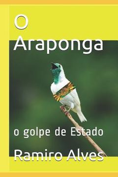 portada O Araponga: o golpe de Estado (en Portugués)