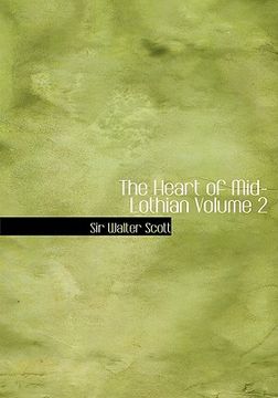portada the heart of mid-lothian volume 2 (large print edition)
