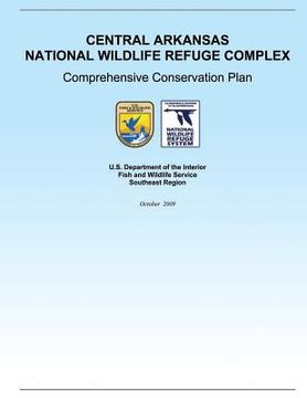 portada Central Arkansas National Wildlife Reduge Complex (en Inglés)