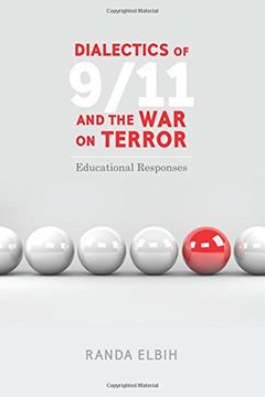 portada Dialectics of 9/11 and the War on Terror: Educational Responses (Counterpoints)