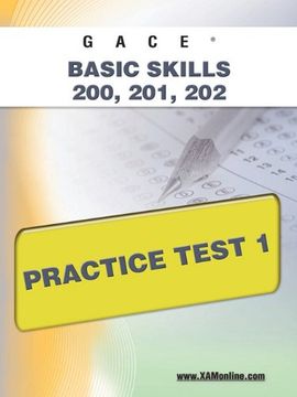 portada Gace Basic Skills 200, 201, 202 Practice Test 1 (en Inglés)