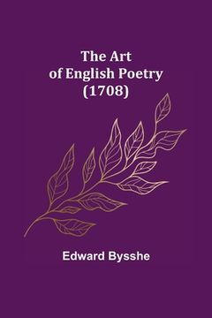 portada The Art of English Poetry (1708) (en Inglés)