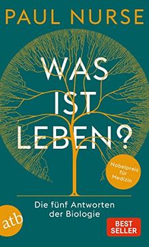 portada Was ist Leben? Die Fünf Antworten der Biologie (in German)