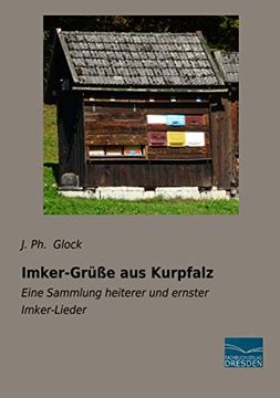 portada Imkergre aus Kurpfalz Eine Sammlung Heiterer und Ernster Imkerlieder (in German)