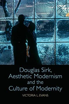 portada Douglas Sirk, Aesthetic Modernism and the Culture of Modernity (en Inglés)