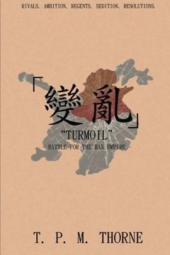 portada "Turmoil": Battle for the Han Empire