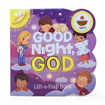 portada Good Night, god Chunky Lift-A-Flap Book (Little Sunbeams) (en Inglés)