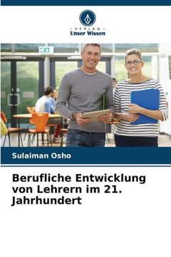 portada Berufliche Entwicklung von Lehrern im 21. Jahrhundert (in German)