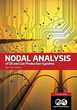 portada Nodal Analysis of oil and gas Production Systems: Textbook 15 (in English)
