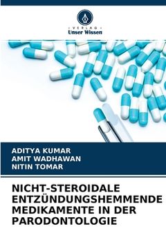 portada Nicht-Steroidale Entzündungshemmende Medikamente in Der Parodontologie (en Alemán)