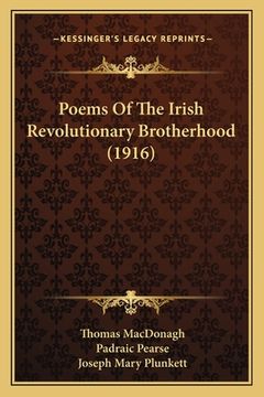 portada Poems Of The Irish Revolutionary Brotherhood (1916) (in English)