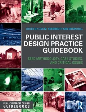 portada Public Interest Design Practice Guidebook: Seed Methodology, Case Studies, and Critical Issues (en Inglés)