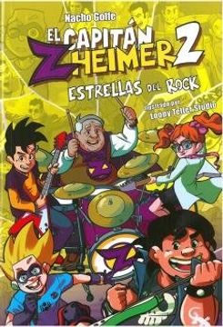 portada El Capitán Zheimer 2. Estrellas de Rock (in Spanish)