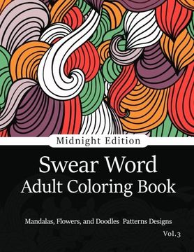 portada Swear Word Adult Coloring Book Vol.3: Mandala Flowers and Doodle Pattern Design: Volume 3