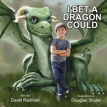 portada I Bet a Dragon Could (en Inglés)