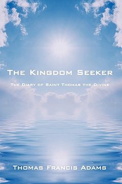 portada the kingdom seeker: the diary of saint thomas the divine (in English)