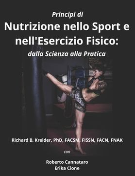 portada Principi di nutrizione Nello sport e nell'Esercizio Fisico dalla Scienza alla Pratica (en Italiano)