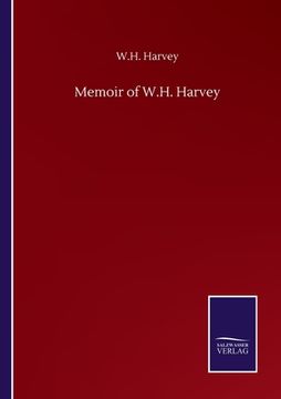 portada Memoir of W.H. Harvey (en Inglés)