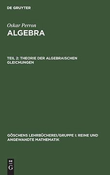portada Theorie der Algebraischen Gleichungen: Aus: Algebra, 2 (en Alemán)