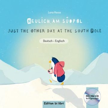 portada Neulich am Südpol: Kinderbuch Deutsch-Englisch mit Audio-Cd