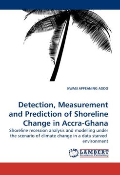 detection, measurement and prediction of shoreline change in accra-ghana