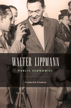 portada Walter Lippmann: Public Economist (en Inglés)