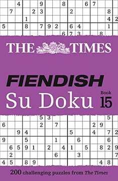 portada The Times Fiendish su Doku Book 15: 200 Challenging su Doku Puzzles (The Times su Doku) (en Inglés)