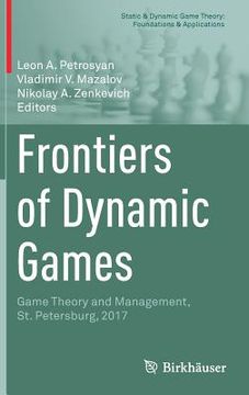 portada Frontiers of Dynamic Games: Game Theory and Management, St. Petersburg, 2017