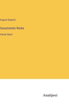 portada Gesammelte Werke: Vierter Band (en Alemán)