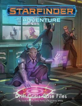 portada Starfinder Adventure: Drift Crisis Case Files (in English)