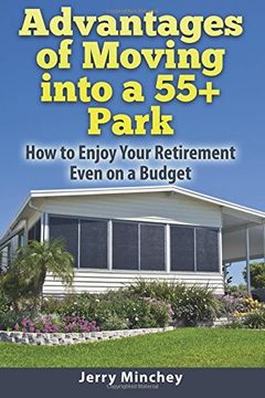 portada Advantages of Moving into a 55+ Park: How to Enjoy Your Retirement Even on a Budget