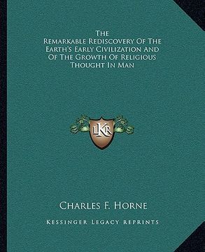portada the remarkable rediscovery of the earth's early civilization and of the growth of religious thought in man