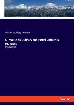 portada A Treatise on Ordinary and Partial Differential Equations: Third Edition (in English)