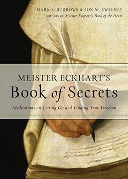 portada Meister Eckhart's Book of Secrets: Meditations on Letting go and Finding True Freedom (en Inglés)