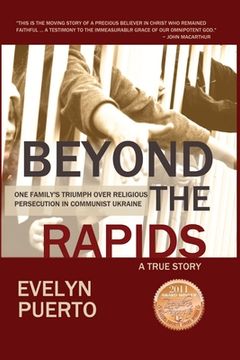 portada Beyond the Rapids: One Family's Triumph over Religious Persecution in Communist Ukraine (in English)