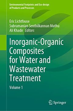 portada Inorganic-Organic Composites for Water and Wastewater Treatment: Volume 1 (Environmental Footprints and Eco-Design of Products and Processes) (in English)